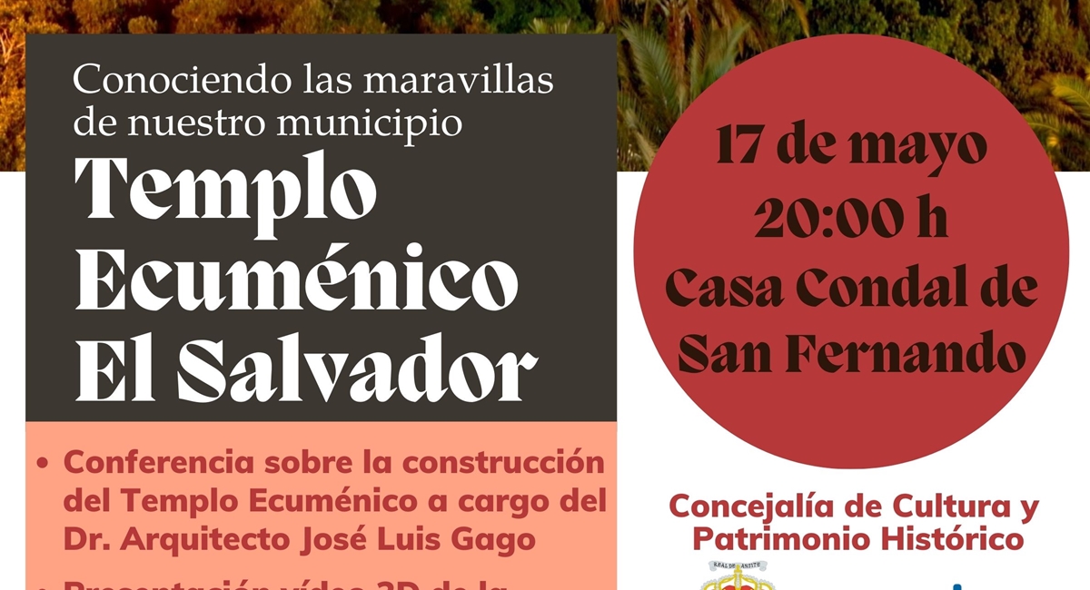 Esta tarde la Casa Condal de San Fernando acogerá una jornada sobre el Templo Ecuménico El Salvador