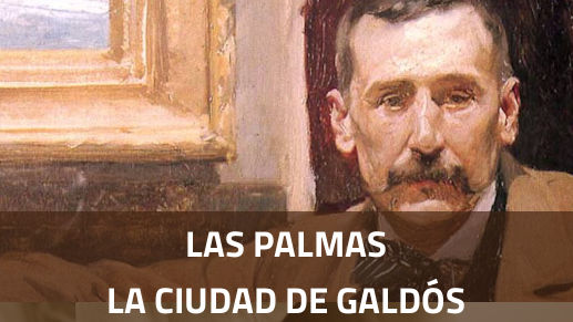 Las Palmas. La ciudad Galdós
