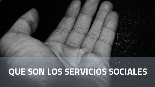 ¿Qué son los Servicios Sociales?